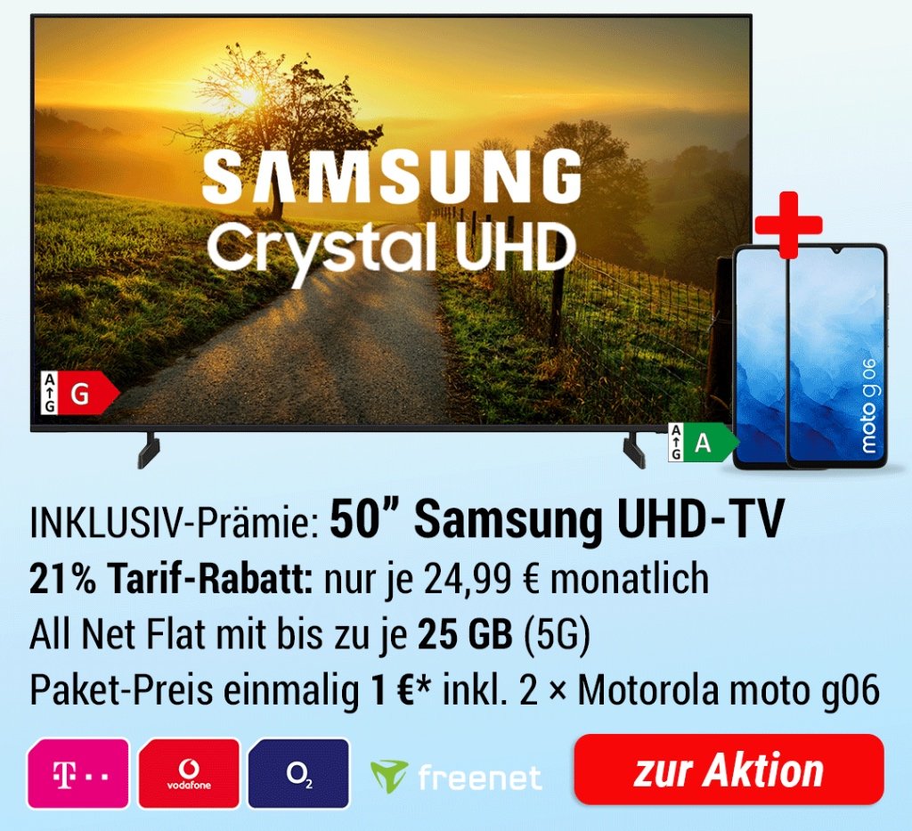 INKLUSIV-Prämie: 50 Zoll Samsung UHD-TV + 2x Motorola moto g06